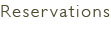 reservations